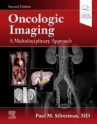 Oncologic Imaging: A Multidisciplinary Approach, 2nd Edition
