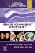 Medicine Morning Report Subspecialties, 1st Edition Beyond the Pearls