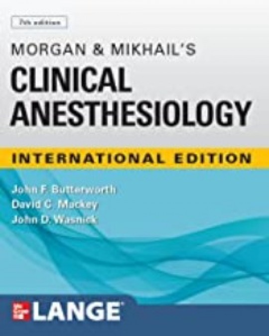 Morgan and Mikhail's Clinical Anesthesiology, 7/ed (IE)