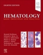 Hematology: Basic Principles and Practice 8/e