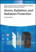 Atoms, Radiation, and Radiation Protection, 4th Edition