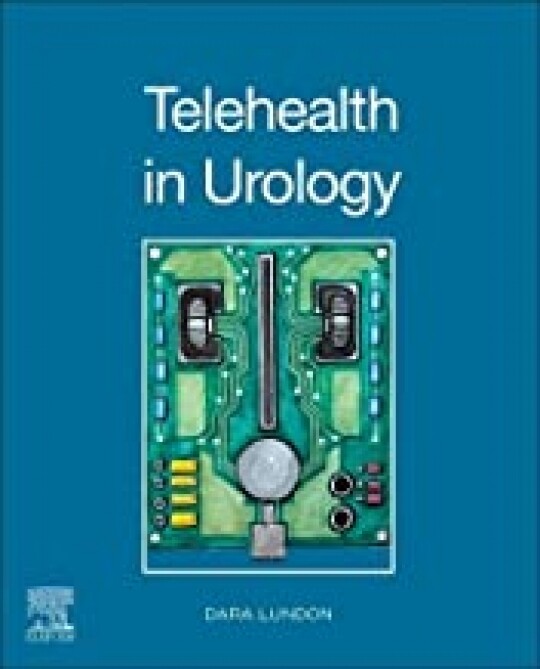 Telehealth in Urology, 1st Edition