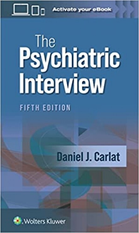 The Psychiatric Interview Fifth Edition