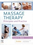 Massage Therapy, 7th Edition Principles and Practice