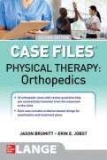 Physical Therapy Case Files: Orthopedics, Second Edition