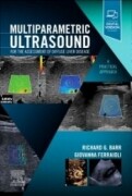 Multiparametric Ultrasound for the Assessment of Diffuse Liver Disease, 1st Edition A Practical Approach