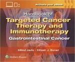 Handbook of Targeted Cancer Therapy and Immunotherapy: Gastrointestinal Cancer First Edition