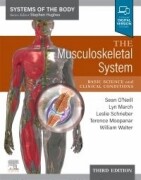 The Musculoskeletal System, 3rd Edition Systems of the Body Series