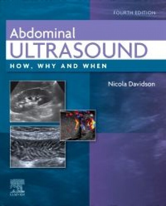 Abdominal Ultrasound, 4th Edition: How, Why and When