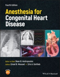 Anesthesia for Congenital Heart Disease, 4th Edition
