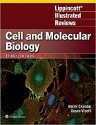 Lippincott Illustrated Reviews: Cell and Molecular Biology (Lippincott Illustrated Reviews Series) Third Edition