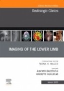 Imaging of the Lower Limb, An Issue of Radiologic Clinics of North America, 1st Edition