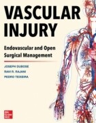 Vascular Injury: Endovascular and Open Surgical Management