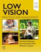 Low Vision, 1st Edition -Principles and Management