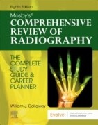 Mosby's Comprehensive Review of Radiography, 8th Edition: The Complete Study Guide and Career Planner