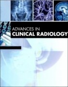 Advances in Clinical Radiology, 2022, 1st Edition