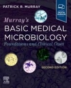 Murray's Basic Medical Microbiology,-Foundations and Clinical Cases, 2nd Edition