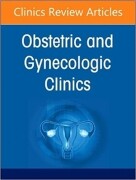 Drugs in Pregnancy, An Issue of Obstetrics and Gynecology Clinics, 1st Edition