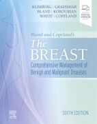 Bland and Copeland's The Breast, 6th Edition: Comprehensive Management of Benign and Malignant Diseases