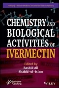 Chemistry and Biological Activities of Ivermectin