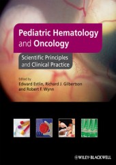 Pediatric Hematology & Oncology: Scientific Principles & Clinical Practice