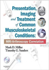 Presentation, Imaging And Treatment Of Common Musculoskeletal Conditions Expert Consult