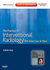 The Practice Of Interventional Radiology, With Online Cases And Video