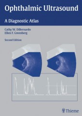 Ophthalmic Ultrasound, 2/e: A Diagnostic Atlas