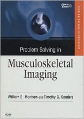 Problem Solving in Musculoskeletal Imaging with CD-ROM