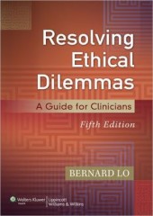 Resolving Ethical Dilemmas, 5/e: A Guide for Clinicians