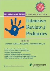 Cleveland Clinic Intensive Review of Pediatrics, 4/e