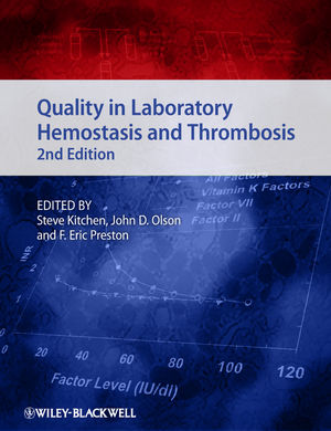 Quality in Laboratory Hemostasis and Thrombosis, 2/e