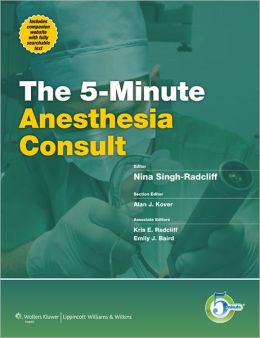 The 5-Minute Anesthesia Consult 