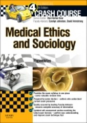 Crash Course Medical Ethics and Sociology, 2/e