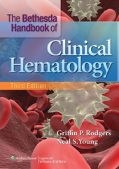 Bethesda Handbook of Clinical Hematology, 3/e