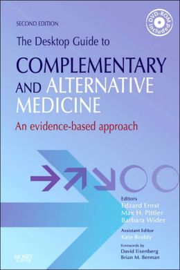 The Desktop Guide to Complementary and Alternative Medicine, 2/e