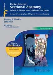 Pocket Atlas of Sectional Anatomy, Vol. 2: Thorax, Heart, Abdomen and Pelvis: Computed Tomography and Magnetic Resonance Imaging, 4/e
