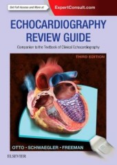 Echocardiography Review Guide: Companion to the Textbook of Clinical Echocardiography, 3/e