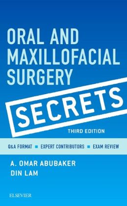 Oral and Maxillofacial Surgery Secrets, 3/e