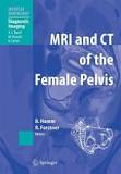 MRI and CT of the Female Pelvis , 2/e 
