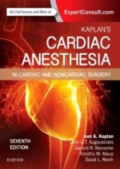 Kaplan's Cardiac Anesthesia: In Cardiac and Noncardiac Surgery, 7/e