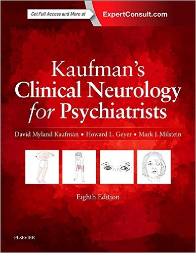 Kaufman's Clinical Neurology for Psychiatrists, 8/e