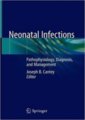 Neonatal Infections: Pathophysiology, Diagnosis, and Management