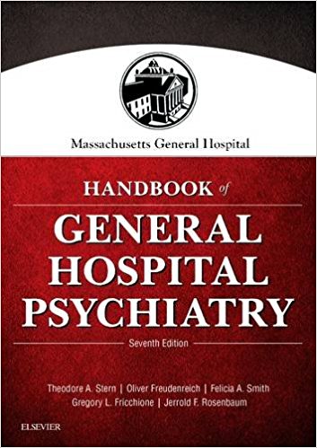Massachusetts General Hospital Handbook of General Hospital Psychiatry, 7/e