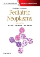Diagnostic Pathology: Pediatric Neoplasms, 2/e