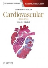 Diagnostic Pathology: Cardiovascular, 2/e