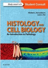 Histology and Cell Biology: An Introduction to Pathology, 4/e