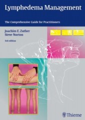 Lymphedema Management,3/e: The Comprehensive Guide for Practitioners