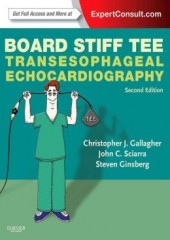 Board Stiff TEE: Transesophageal Echocardiography, 2/e
