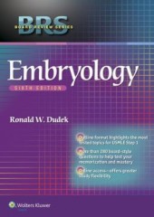 BRS Embryology (Board Review Series), 6/e